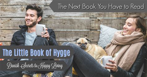 The Next Book You Have to Read: The Little Book of Hygge - MBA sahm