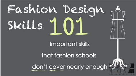 Fashion Skills 101: - Designers Nexus