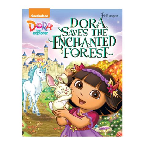 Dora the Explorer Dora Saves the Enchanted Forest Storybook [Paperback – Parragon Publishing