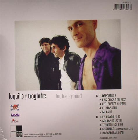 LOQUILLO Y TROGLODITAS Feo Fuerte Y Formal Vinyl at Juno Records.