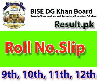 BISE DG Khan Board Roll No Slip 2024 bisedgkhan School, College Online