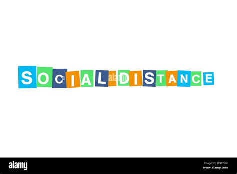 Social distance phrase written in colorful letters in the blank ...