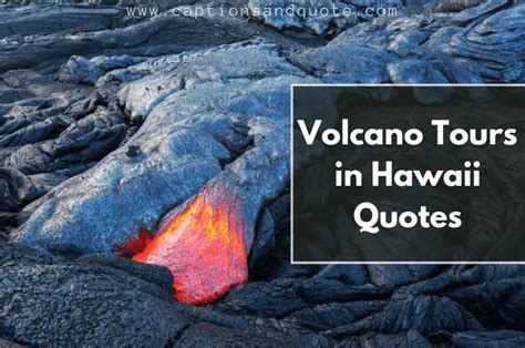 Volcano Tours in Hawaii Quotes