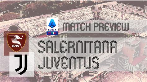 Stats Show Why Juventus Will Ease Past Salernitana - The Cult of Calcio