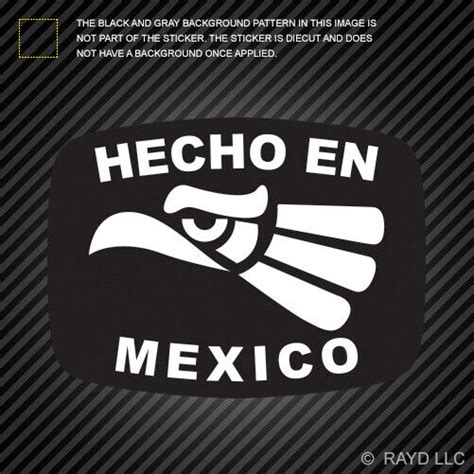 Hecho en Mexico Sticker Premium Die Cut Vinyl made in mexico | eBay