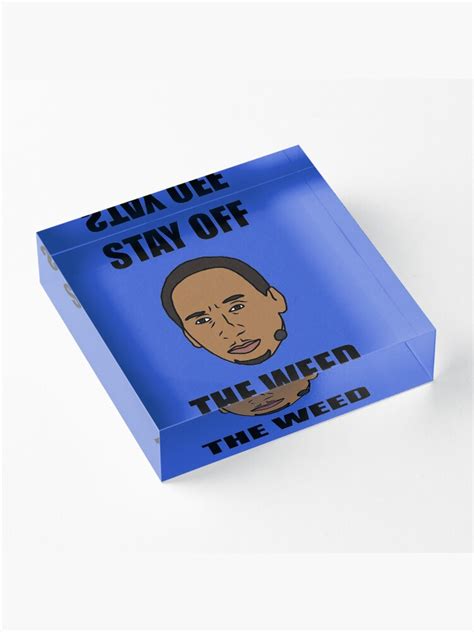 "Stephen A. Smith "Stay Off The Weed"" Acrylic Block for Sale by ...