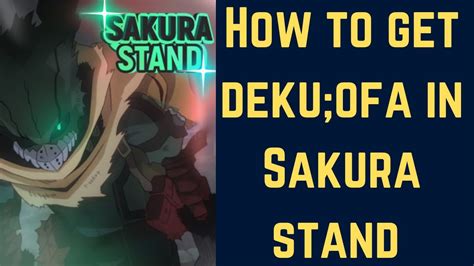 How to get deku;ofa spec in Sakura stand - YouTube