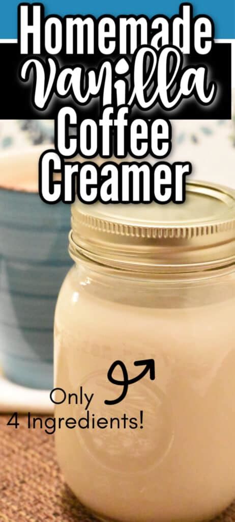 Homemade Vanilla Coffee Creamer