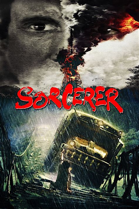 Sorcerer (1977) - Posters — The Movie Database (TMDB)