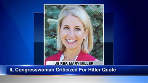 U.S. Rep. Mary Miller, new Illinois congresswoman, says 'Hitler was ...