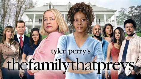 Tyler Perry's The Family That Preys (2008) - AZ Movies