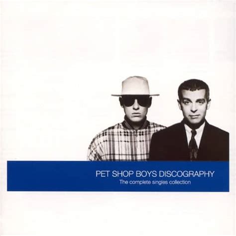 Pet Shop Boys ‎– Discography (The Complete Singles Collection)