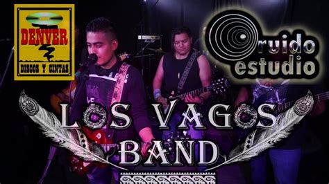 Los Vagos Band - Y No Te Puedo Tener - YouTube