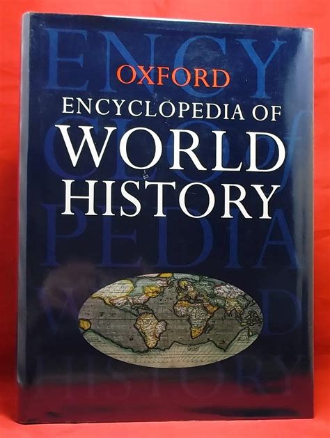 Oxford Encyclopedia of World History: Near Fine Hard Cover (1998) First ...