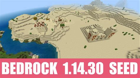 Minecraft Bedrock 1.14.30 Seed: The smallest village and desert temple at spawn - YouTube