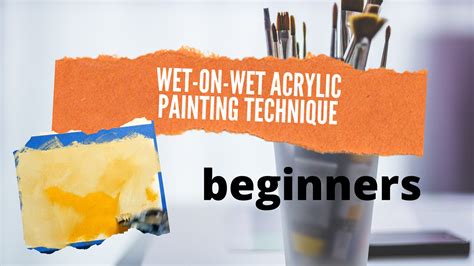 Acrylic Painting Techniques-Beginners - Wet-on-Wet with Acrylics ...