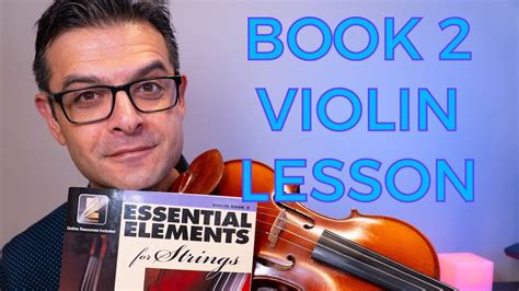 Essential Elements Violin Book 2 P. 2-3 FREE LESSON and Play Along. New Playlist and Series ...