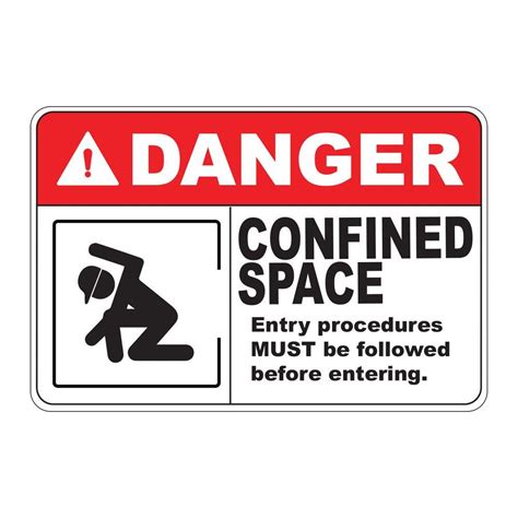 Rectangular Plastic Danger Confined Space Safety Sign-PSE-0074 - The Home Depot