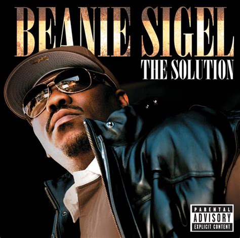 Beanie Sigel - The Solution Lyrics and Tracklist | Genius