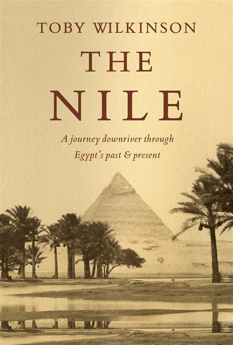 Book review: ‘The Nile,’ a journey through Egypt’s past and present, by ...