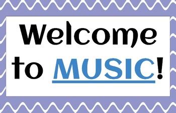 "Welcome to Music!" poster by All Birds Sing | TPT