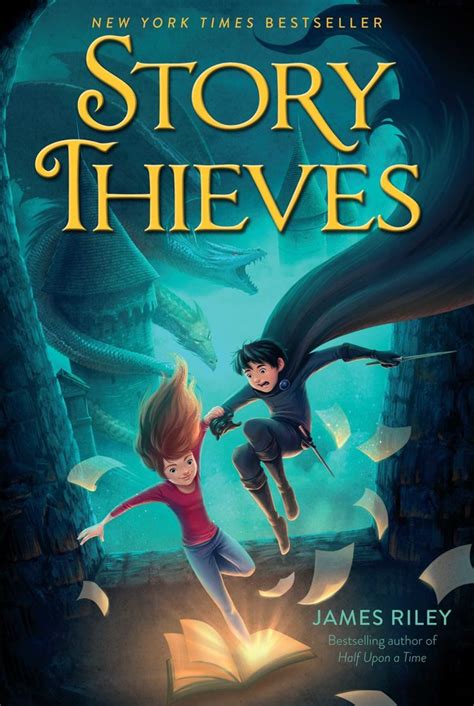 Story Thieves | Book by James Riley | Official Publisher Page | Simon ...