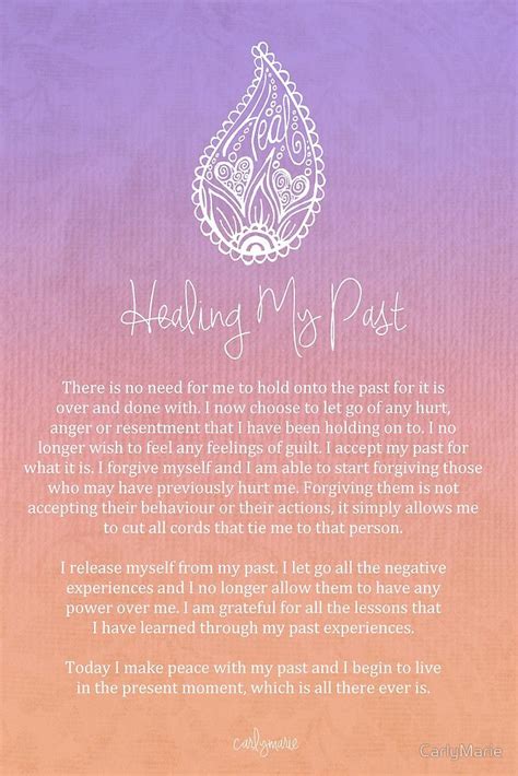 Affirmation - Healing My Past by CarlyMarie | Healing mantras, Positive mind positive vibes ...