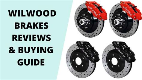 Wilwood Brakes Reviews & Buying Guide 2023 - Auto Handyman