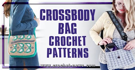 27 Crochet Crossbody Bag Patterns - Crochet News