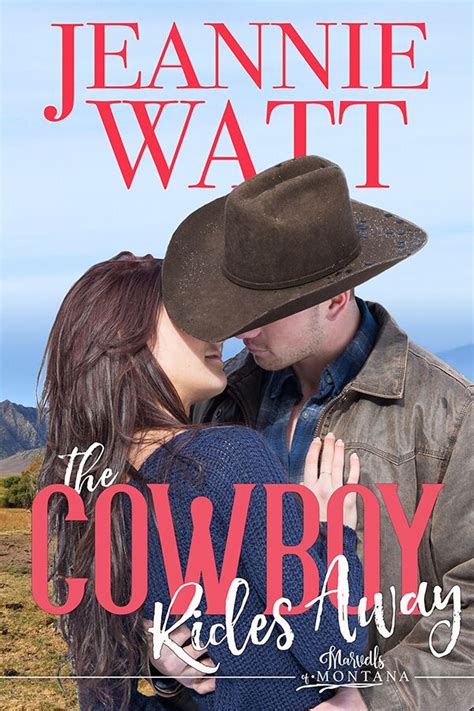 The Cowboy Rides Away - Tule Publishing Group