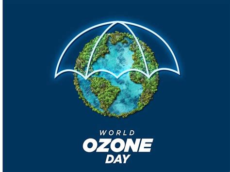 World Ozone Day or International Day for the Preservation of the Ozone ...