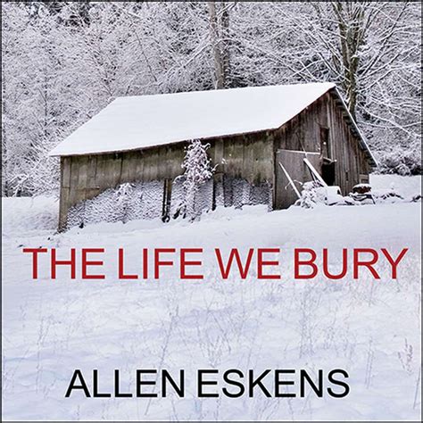 “The Life We Bury” by Allen Eskens -beautifully written thriller | Mike Finn's Fiction