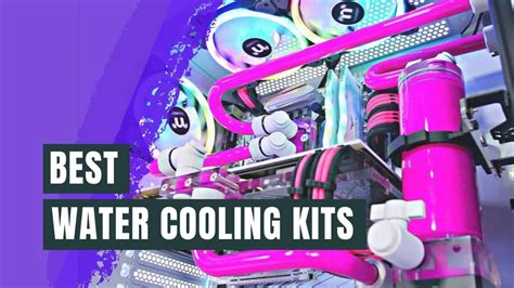 4 Best Water Cooling Kits for Gaming PC 2023 - GPCD