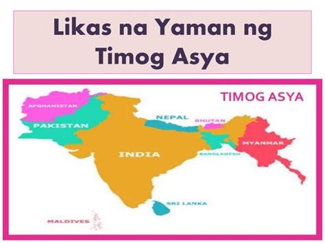 Likas na yaman ng timog asya | PPT