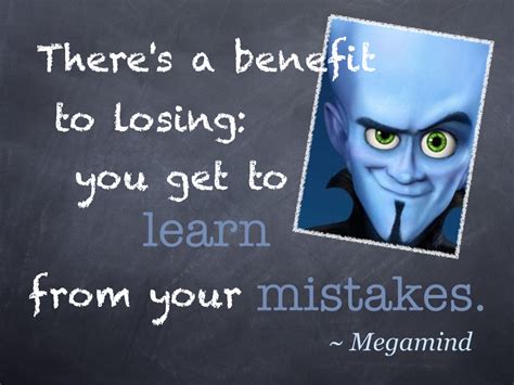 3 Quotes of the Week — Todd Chandler | Megamind quotes, Quote of the week, Epic quotes