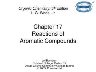 PPT - Chapter 17 Reactions of Aromatic Compounds PowerPoint Presentation - ID:1202414