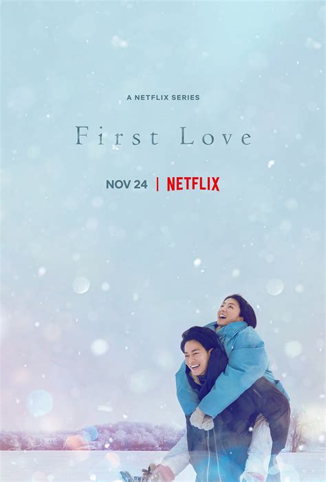 ‘First Love’ Super Teaser Art Debut - About Netflix