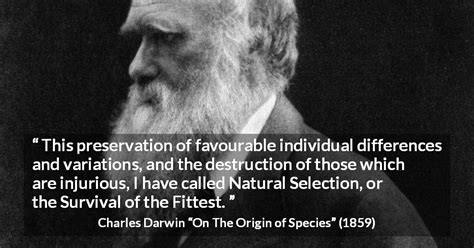 Charles Darwin: “This preservation of favourable individual...”