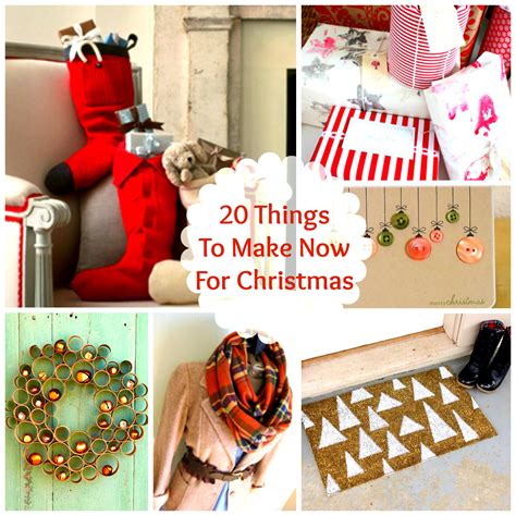 20 Things To Make Now For Christmas - 365 Days of Crafts