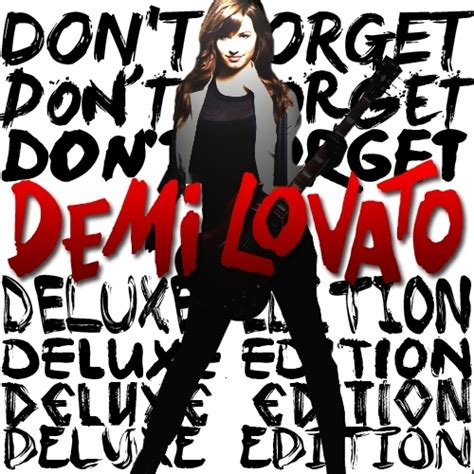 Don't Forget (Deluxe Edition) [Fanmade Album Cover] - Don't Forget ...