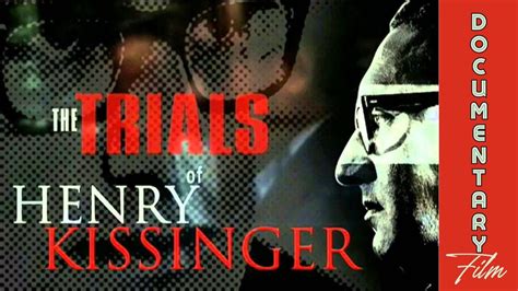 Documentary: The Trials of Henry Kissinger