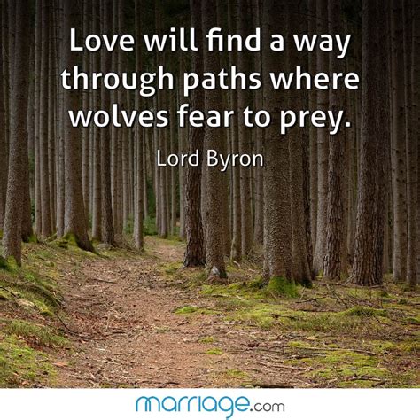 Love will find a way through paths... | Marriage Quotes