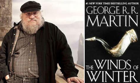 Winds of Winter: George RR Martin SPEAKS OUT on future sample chapters ...