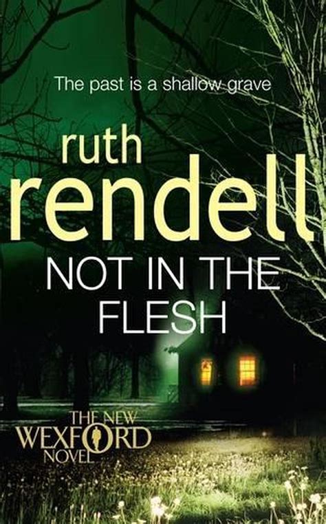 Not in the Flesh by Ruth Rendell, Paperback, 9780099517221 | Buy online at The Nile