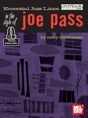 Essential Jazz Lines in the Style of Joe Pass - Guitar Edition eBook ...