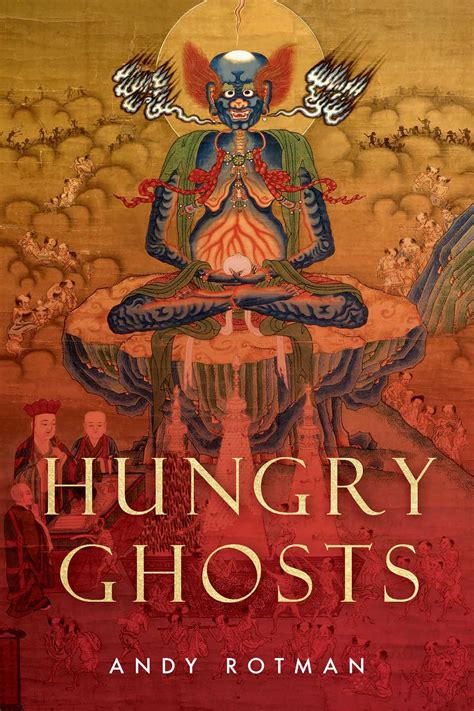 Hungry Ghosts | Book by Andy Rotman | Official Publisher Page | Simon & Schuster