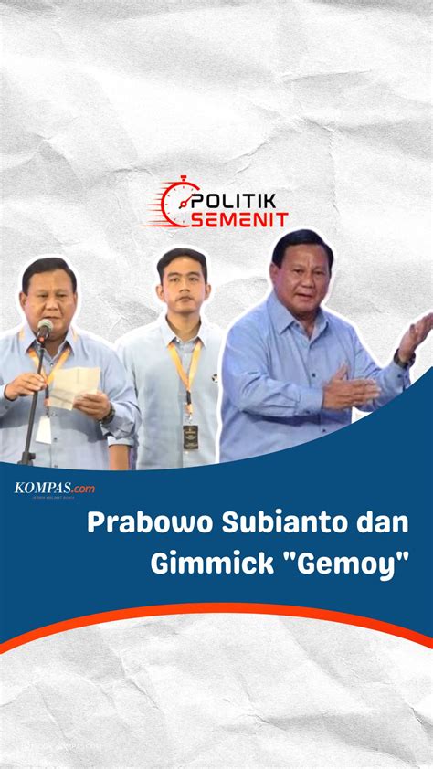 Prabowo Subianto dan Gimmick "Gemoy"