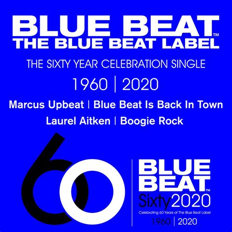 ‎The Blue Beat Label 60 Year Celebration Single - Single - Album by ...