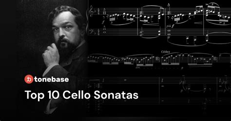 Top 10 Cello Sonatas | tonebase Cello