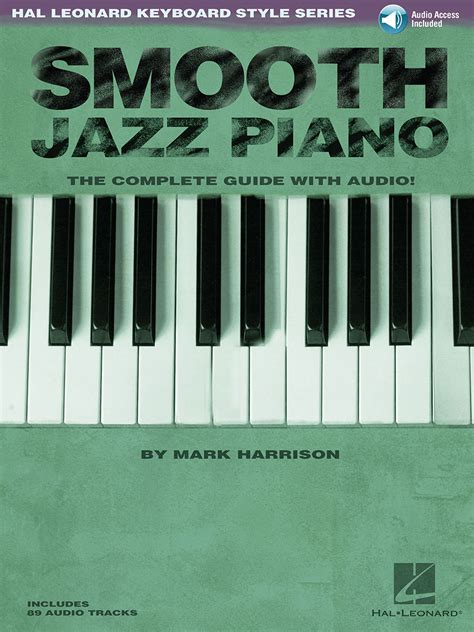 Smooth Jazz Piano - Keyboard Style Series | Hal Leonard Online